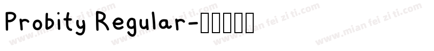 Probity Regular字体转换